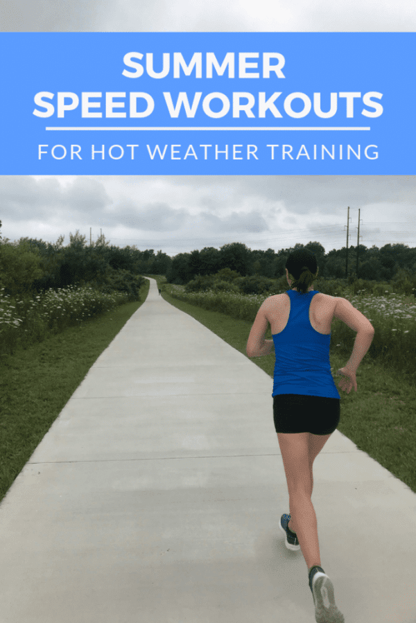 Summer Speed Workouts for Hot Weather Training